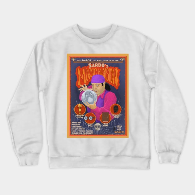 Sardo's Magic Mansion Crewneck Sweatshirt by Coffin Couture